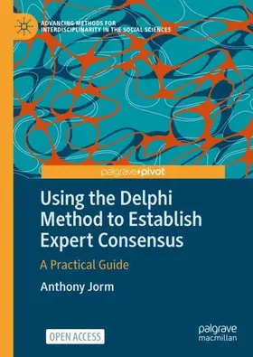 Jorm |  Using the Delphi Method to Establish Expert Consensus | Buch |  Sack Fachmedien