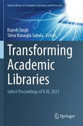 Singh / Sukula |  Transforming Academic Libraries | Buch |  Sack Fachmedien