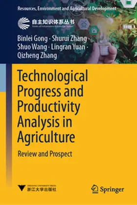Gong / Zhang / Wang |  Technological Progress and Productivity Analysis in Agriculture | eBook | Sack Fachmedien