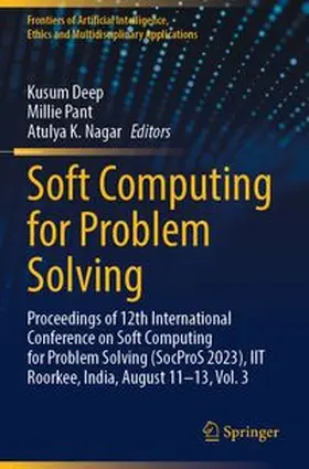 Deep / Pant / Nagar | Soft Computing for Problem Solving | Buch | 978-981-968458-8 | www.sack.de