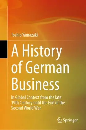 Yamazaki |  A History of German Business | Buch |  Sack Fachmedien