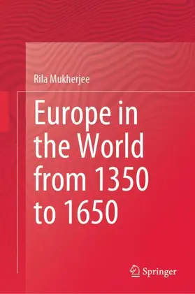 Mukherjee |  Europe in the World from 1350 to 1650 | Buch |  Sack Fachmedien