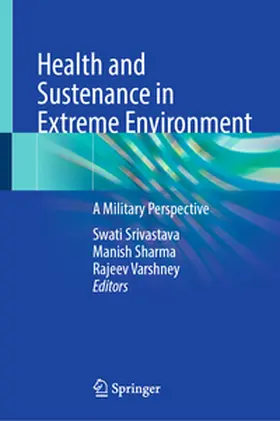 Srivastava / Sharma / Varshney |  Health and Sustenance in Extreme Environment | eBook | Sack Fachmedien