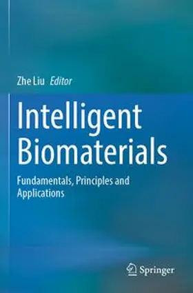 Liu |  Intelligent Biomaterials | Buch |  Sack Fachmedien