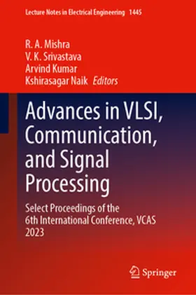 Mishra / Srivastava / Kumar | Advances in VLSI, Communication, and Signal Processing | E-Book | www.sack.de