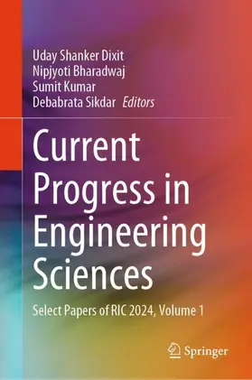 Dixit / Bharadwaj / Kumar |  Current Progress in Engineering Sciences | Buch |  Sack Fachmedien