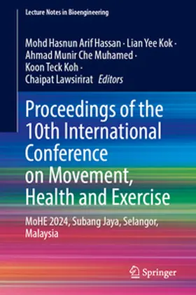Hassan / Kok / Che Muhamed |  Proceedings of the 10th International Conference on Movement, Health and Exercise | eBook | Sack Fachmedien