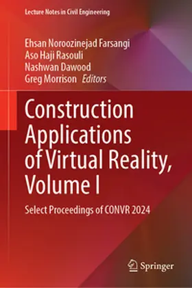 Noroozinejad Farsangi / Rasouli / Dawood |  Construction Applications of Virtual Reality, Volume I | eBook | Sack Fachmedien