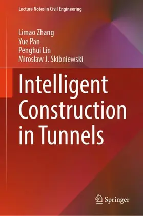 Zhang / Pan / Lin |  Intelligent Construction in Tunnels | Buch |  Sack Fachmedien