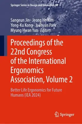 Jin / Kim / Kong |  Proceedings of the 22nd Congress of the International Ergonomics Association, Volume 2 | Buch |  Sack Fachmedien
