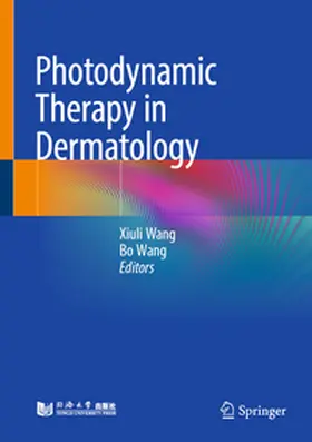 Wang |  Photodynamic Therapy in Dermatology | eBook | Sack Fachmedien
