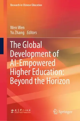 Wen / Zhang |  The Global Development of AI-Empowered Higher Education: Beyond the Horizon | Buch |  Sack Fachmedien