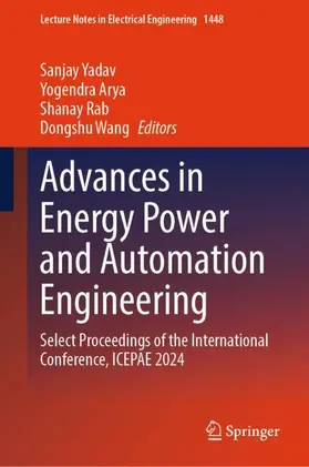 Yadav / Arya / Rab |  Advances in Energy Power and Automation Engineering | Buch |  Sack Fachmedien