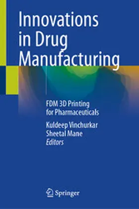 Vinchurkar / Mane |  Innovations in Drug Manufacturing | eBook | Sack Fachmedien