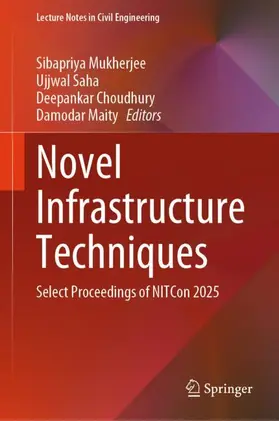 Mukherjee / Saha / Choudhury |  Novel Infrastructure Techniques | Buch |  Sack Fachmedien