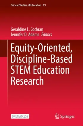 Cochran / Adams |  Equity-Oriented, Discipline-Based STEM Education Research | Buch |  Sack Fachmedien