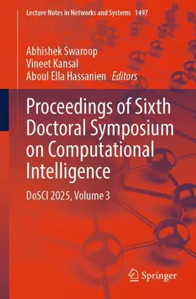 Swaroop / Kansal / Hassanien |  Proceedings of Sixth Doctoral Symposium on Computational Intelligence | Buch |  Sack Fachmedien
