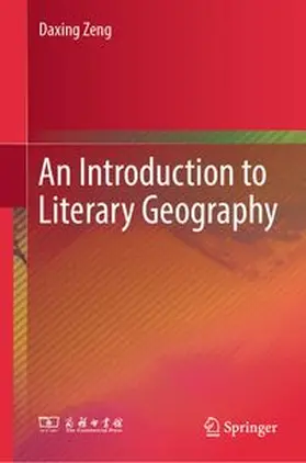 Zeng |  An Introduction to Literary Geography | eBook | Sack Fachmedien