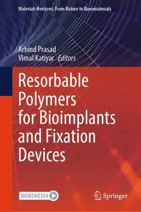 Prasad / Katiyar |  Resorbable Polymers for Bioimplants and Fixation Devices | Buch |  Sack Fachmedien
