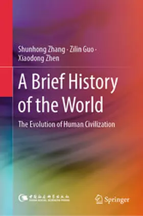 Zhang / Guo / Zhen |  A Brief History of the World | eBook | Sack Fachmedien