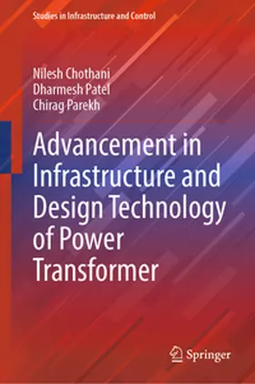 Chothani / Patel / Parekh |  Advancement in Infrastructure and Design Technology of Power Transformer | eBook | Sack Fachmedien