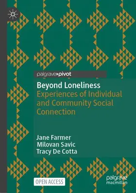 Farmer / Savic / De Cotta |  Beyond Loneliness | Buch |  Sack Fachmedien