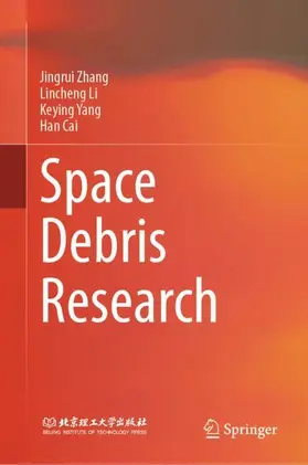 Zhang / Li / Yang |  Space Debris Research | Buch |  Sack Fachmedien