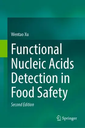 Xu |  Functional Nucleic Acids Detection in Food Safety | Buch |  Sack Fachmedien