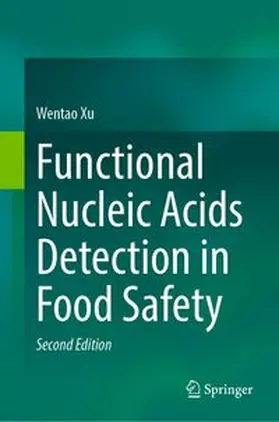 Xu | Functional Nucleic Acids Detection in Food Safety | E-Book | www.sack.de