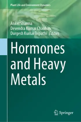 Sharma / Chauhan / Tripathi |  Hormones and Heavy Metals | eBook | Sack Fachmedien