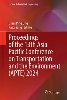 Ong / Yang |  Proceedings of the 13th Asia Pacific Conference on Transportation and the Environment (APTE) 2024 | eBook | Sack Fachmedien