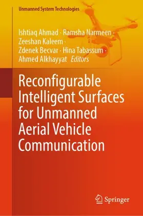 Ahmad / Narmeen / Kaleem |  Reconfigurable Intelligent Surfaces for Unmanned Aerial Vehicle Communication | Buch |  Sack Fachmedien