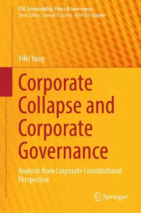 Yang |  Corporate Collapse and Corporate Governance | Buch |  Sack Fachmedien