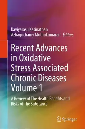 Kasinathan / Muthukumaran |  Recent Advances in Oxidative Stress Associated Chronic Diseases Volume 1 | Buch |  Sack Fachmedien