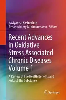 Kasinathan / Muthukumaran | Recent Advances in Oxidative Stress Associated Chronic Diseases Volume 1 | E-Book | www.sack.de