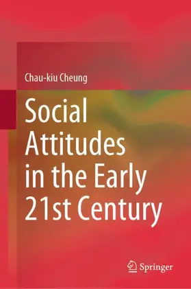 Cheung |  Social Attitudes in the Early 21st Century | Buch |  Sack Fachmedien