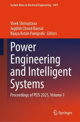 Shrivastava / Bansal / Panigrahi |  Power Engineering and Intelligent Systems | Buch |  Sack Fachmedien