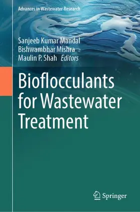 Mandal / Mishra / Shah | Bioflocculants for Wastewater Treatment | Buch | 978-981-969763-2 | www.sack.de