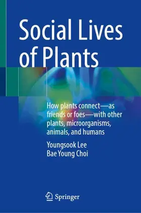 Lee / Choi |  Social Lives of Plants | Buch |  Sack Fachmedien