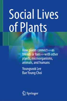Lee / Choi |  Social Lives of Plants | eBook | Sack Fachmedien
