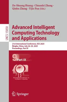 Huang / Zhang / Pan |  Advanced Intelligent Computing Technology and Applications | Buch |  Sack Fachmedien