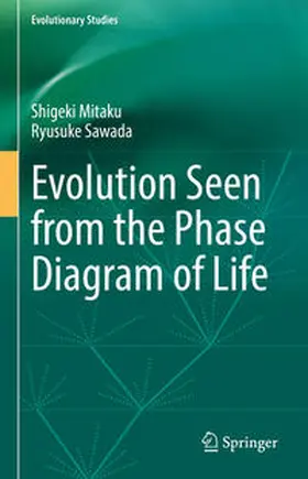 Mitaku / Sawada |  Evolution Seen from the Phase Diagram of Life | eBook | Sack Fachmedien