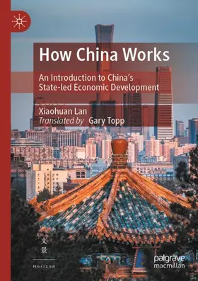 Lan |  How China Works | Buch |  Sack Fachmedien