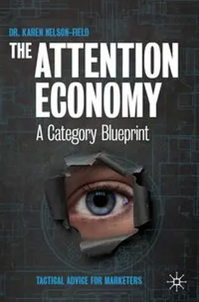Nelson-Field | The Attention Economy | Buch | 978-981-97-0086-8 | www.sack.de