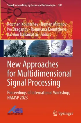 Kountchev / Mironov / Nakamatsu |  New Approaches for Multidimensional Signal Processing | Buch |  Sack Fachmedien