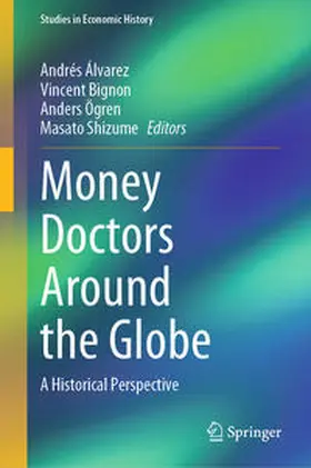 Álvarez / Bignon / Ögren |  Money Doctors Around the Globe | eBook | Sack Fachmedien