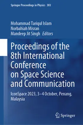 Islam / Misran / Singh |  Proceedings of the 8th International Conference on Space Science and Communication | eBook | Sack Fachmedien
