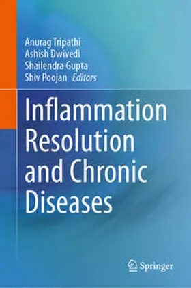 Tripathi / Dwivedi / Gupta |  Inflammation Resolution and Chronic Diseases | eBook | Sack Fachmedien