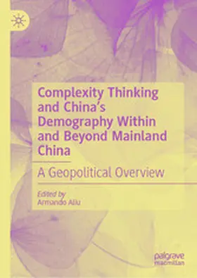 Aliu |  Complexity Thinking and China's Demography Within and Beyond Mainland China | eBook | Sack Fachmedien