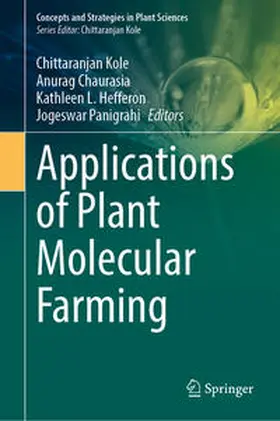 Kole / Chaurasia / Hefferon | Applications of Plant Molecular Farming | E-Book | sack.de